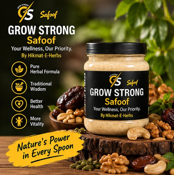 Grow Strong Safoof – Natural Herbal Wellness for Strength & Vitality