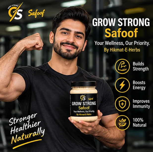 Grow Strong Safoof – Natural Herbal Wellness for Strength & Vitality